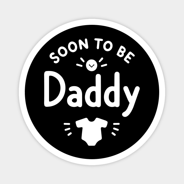 Soon to Be Daddy Magnet by Frank Ring